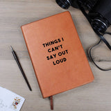 Things I Can't Say Out Loud, Leather Journal, Mental Health Journal, Wellness Journal, Funny Notebook, Coworker Gift, Anxiety Journal